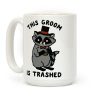 This Groom is Trashed Raccoon Bachelor Party Coffee Mug