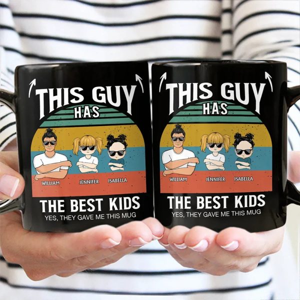 This Guy Has The Best Daughter Son - Personalized Black Mug