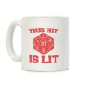 This Hit Is Lit Coffee Mug