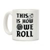 This is How We Roll Bride D20 Coffee Mug