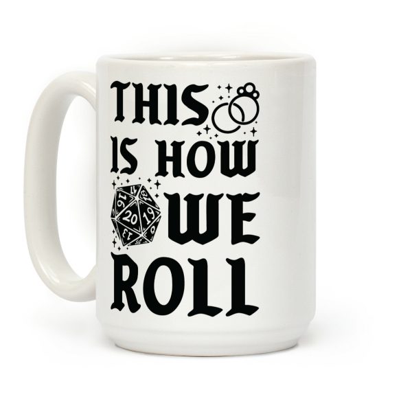 This is How We Roll Bride D20 Coffee Mug