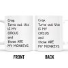This Is My Circus, Those Are My Monkeys - Personalized Custom Coffee Mug - COL075_MG