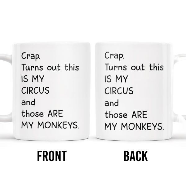 This Is My Circus, Those Are My Monkeys - Personalized Custom Coffee Mug - COL075_MG