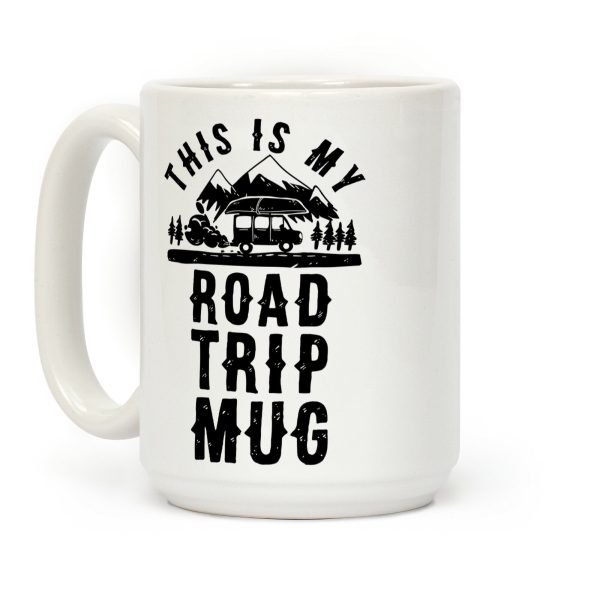 This Is My Road Trip Mug Coffee Mug