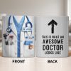 This Is What An Awesome Doctor Looks Like Stethoscope Design - Personalized Custom Coffee Mug - DOC097_MG