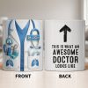 This Is What An Awesome Doctor Looks Like Stethoscope Mug - Personalized Custom Coffee Mug - DOC091_MG