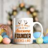 This Is What an Awesome Founder Looks Like Coffee Mug Gift for Founder