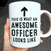 This Is What An Awesome Officer Looks Like, Arrow - Personalized Custom Coffee Mug - GRAD293_MG