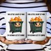 This Little Light Of Mine, Dumpster Fire, Funny Self Gift - Personalized Mug