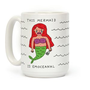 This Mermaid Is Emoceanal Coffee Mug