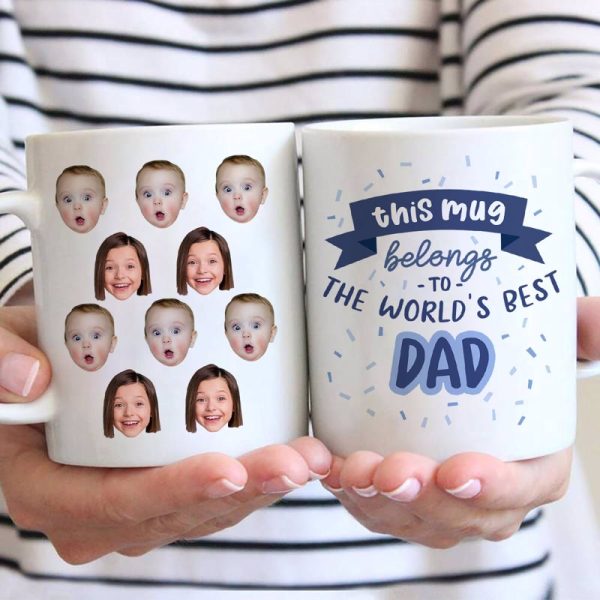 This Mug Belongs To The World Best Dad Baby Face Father's Day Gift Personalized Mug
