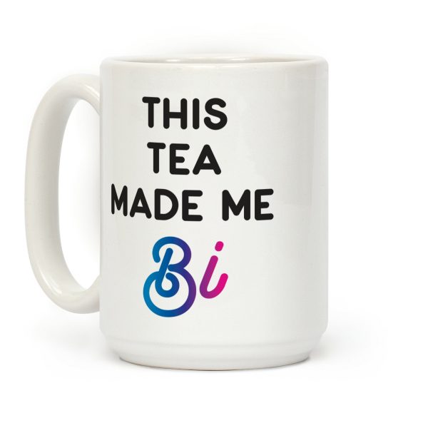 This Tea Made Me Bi Coffee Mug