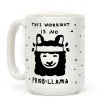 This Workout Is No Prob-Llama Coffee Mug