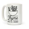 Thyme Heals All Wounds Coffee Mug