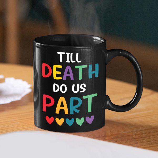 Till Death Do Us Part- Gift For Couple-Personalized Coffee Mug
