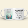 Till We're Old And Senile Then We'll Be New Friends, Personalized White Mug