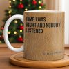Time I Was Right, Book Style Coffee Mug - Personalized Custom Coffee Mug - COL120_MG