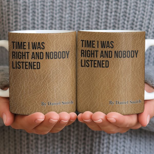 Time I Was Right, Book Style Coffee Mug - Personalized Custom Coffee Mug - COL120_MG
