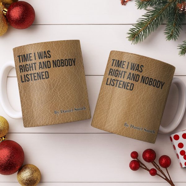 Time I Was Right, Book Style Coffee Mug - Personalized Custom Coffee Mug - COL120_MG