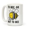 To Bee, Or Not To Bee Shakespeare Bee Coffee Mug