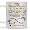 To My Beautiful Daughter, Whenever You Feel Overwhelmed, Remember Whose Daughter You Are, Flowers and Heart - Personalized Custom Coffee Mug - DAU149_MG