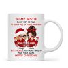 To My Bestie Sassy Girls Personalized Mug, Funny Christmas Gift For Sisters