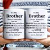 To My Brother, Always Remember You Are Braver, Stronger, Smarter - Personalized Custom Coffee Mug - BST196_MG