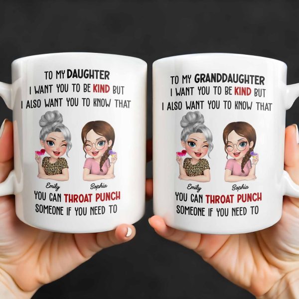 To My Daughter Be Kind But Know You Can Defend Yourself - Personalized Custom Coffee Mug - DAU240_MG