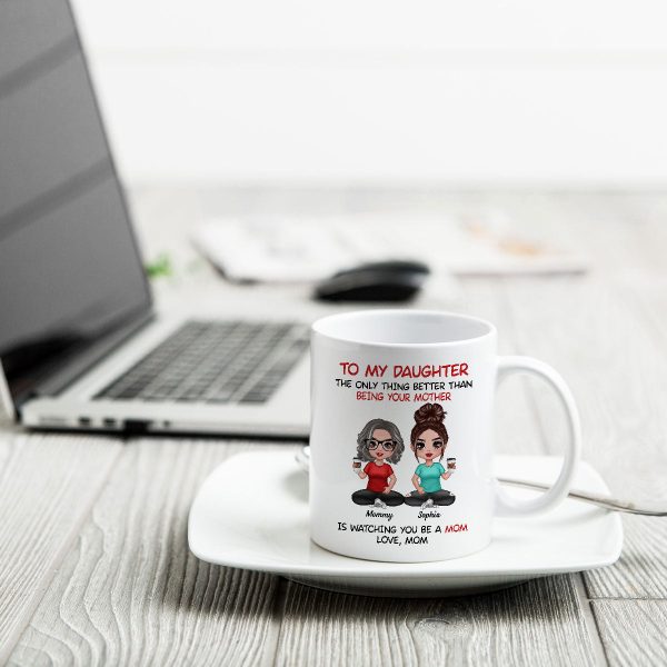 To My Daughter Doll Mom Daughter Personalized Mug