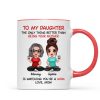 To My Daughter Doll Mom Daughter Personalized Mug