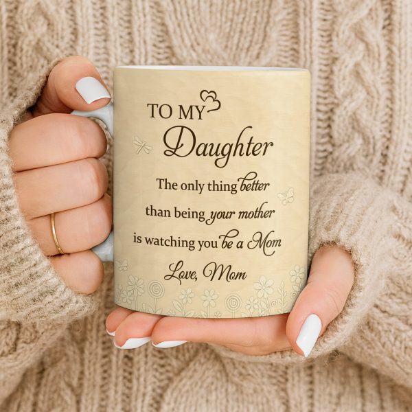 To My Daughter, Flowers and Hearts Design - Personalized Custom Coffee Mug - DAU268_MG