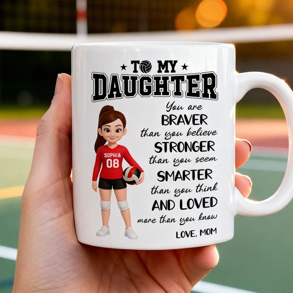 To My Daughter Granddaughter Volleyball Player You Are Braver Than You Think - Personalized Mug