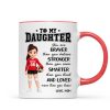 To My Daughter Granddaughter Volleyball Player You Are Braver Than You Think - Personalized Mug