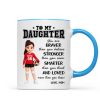 To My Daughter Granddaughter Volleyball Player You Are Braver Than You Think - Personalized Mug