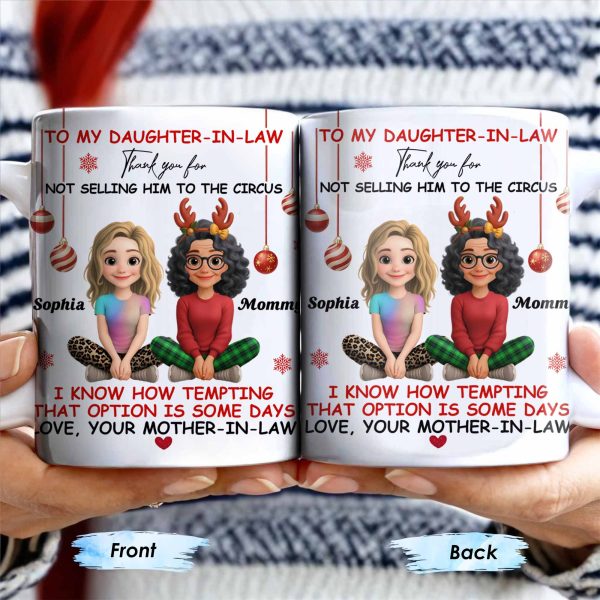 To My Daughter-In-Law Thank You For Not Selling Him To The Circus - Personalized Custom Coffee Mug - DILA013_MG