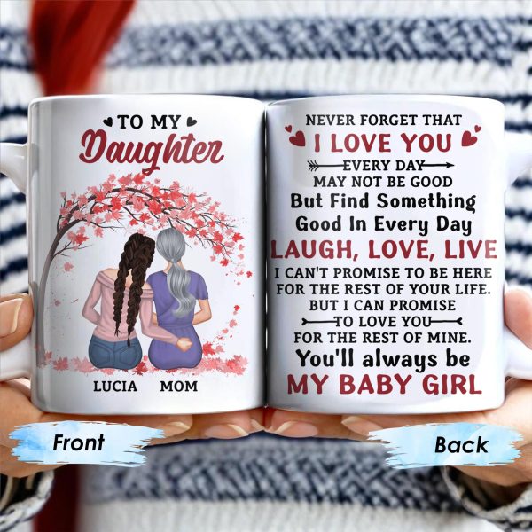 To My Daughter, Never Forget That I Love You, Mother and Daughter under Tree - Personalized Custom Coffee Mug - DAU152_MG