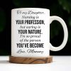 To My Daughter, Nursing Is Your Profession - Personalized Custom Coffee Mug - NUR030_MG
