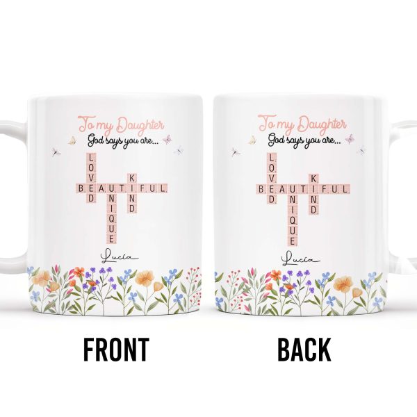 To My Daughter You Are Loved Beautiful Unique Kind - Personalized Custom Coffee Mug - GDT214_MG