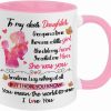 To My Dear Daughter Coffee Mug You Mean the World to Me, Gift for Daughter from Mom, Birthday Christmas Gift