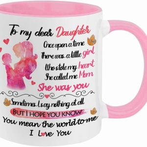 To My Dear Daughter Coffee Mug You Mean the World to Me, Gift for Daughter from Mom, Birthday Christmas Gift