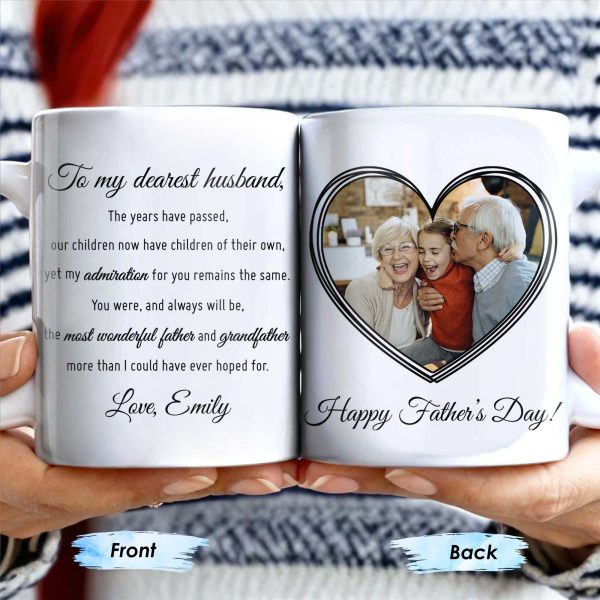 To My Dearest Husband, You Were, And Always Will Be, The Most Wonderful Father And Grandfather - Personalized Custom Coffee Mug - HSB031_MG