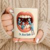 To My Favorite Dentist, A Smile Better Than Any - Personalized Custom Coffee Mug - DOC069_MG