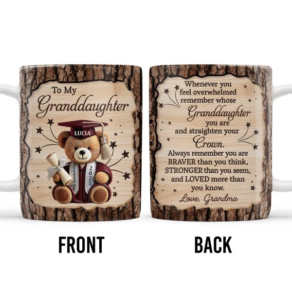 To My Granddaughter, Always Remember You Are Braver, Graduation Cap and Gown - Personalized Custom Coffee Mug - GRAD319_MG