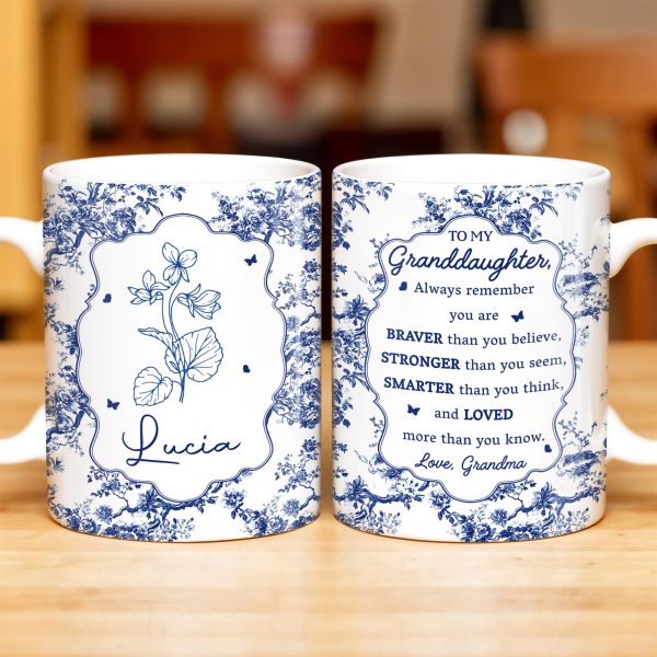To My Granddaughter, Always Remember You Are Braver Than You Believe, Floral Pattern - Personalized Custom Coffee Mug - GDT295_MG