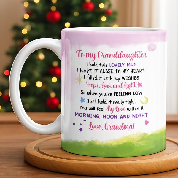 To My Granddaughter Feel My Love Morning Noon And Night - Personalized Custom Coffee Mug - GDT534_MG