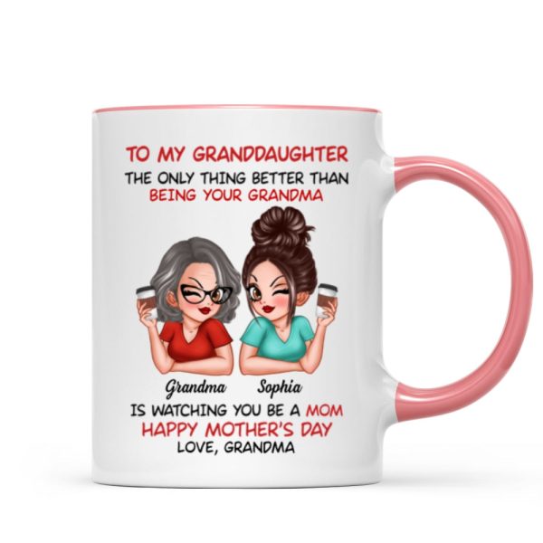 To My Granddaughter From Grandma Happy Mother's Day Personalized Mug, Gift For Granddaughter