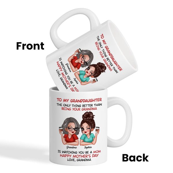 To My Granddaughter From Grandma Happy Mother's Day Personalized Mug, Gift For Granddaughter