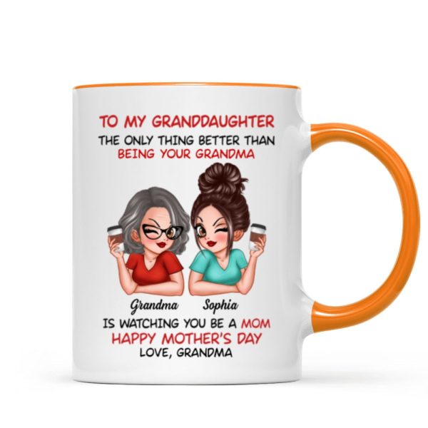 To My Granddaughter From Grandma Happy Mother's Day Personalized Mug, Gift For Granddaughter