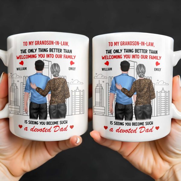 To My Grandson-In-Law, The Only Thing Better Than Welcoming You Into Our Family, Cityscape and Couple - Personalized Custom Coffee Mug - GSN059_MG