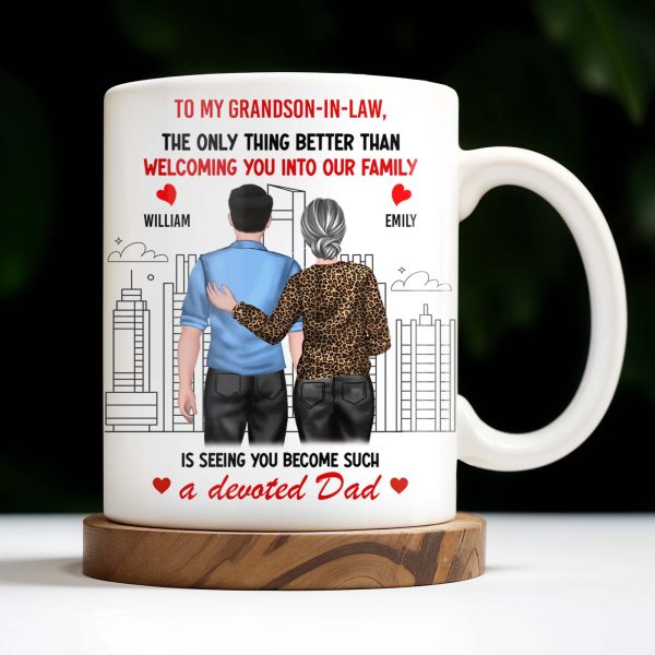 To My Grandson-In-Law, The Only Thing Better Than Welcoming You Into Our Family, Cityscape and Couple - Personalized Custom Coffee Mug - GSN059_MG